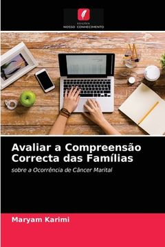 portada Avaliar a Compreensão Correcta das Famílias: Sobre a Ocorrência de Câncer Marital (en Portugués)