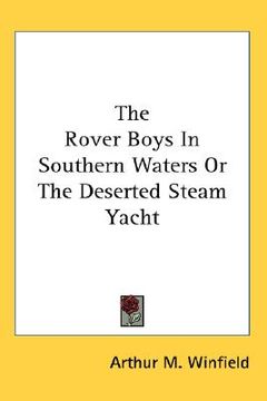 portada the rover boys in southern waters or the deserted steam yacht