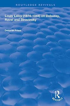 portada Louis Laloy (1874-1944) on Debussy, Ravel and Stravinsky (en Inglés)