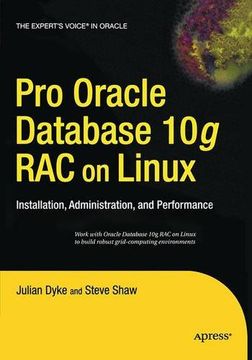portada Pro Oracle Database 10g Rac on Linux: Installation, Administration, and Performance (Expert's Voice in Oracle)