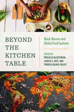 portada Beyond the Kitchen Table: Black Women and Global Food Systems (en Inglés)