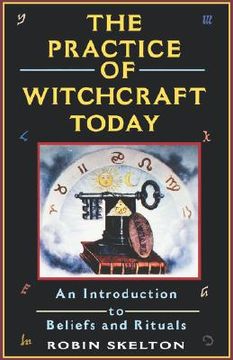 portada the practice of witchcraft today (en Inglés)