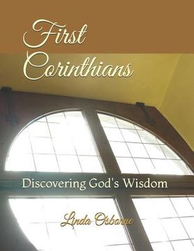 portada First Corinthians: Discovering God's Wisdom (en Inglés)