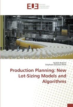 portada Production Planning: New Lot-Sizing Models and Algorithms