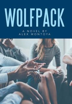 portada Wolfpack: A Novel by Alex Montoya (in English)
