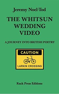portada The Whitsun Wedding Video: Behind the Scenes of British Poetry 2015