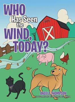 portada Who Has Seen the Wind, Today? (in English)