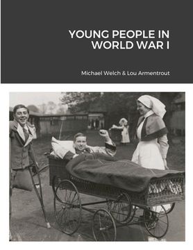 portada Young People in World War I (in English)