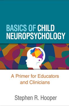 portada Basics of Child Neuropsychology: A Primer for Educators and Clinicians