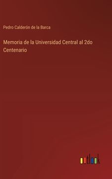 portada Memoria de la Universidad Central al 2do Centenario
