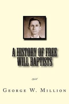portada A History of Free Will Baptists: 1958 (en Inglés)