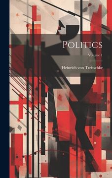 portada Politics; Volume 1 (en Inglés)