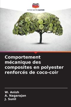 portada Comportement mécanique des composites en polyester renforcés de coco-coir (en Francés)