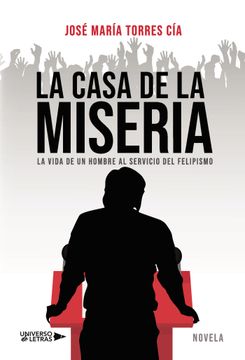 portada La Casa de la Miseria (in Spanish)