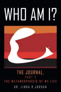 portada Who am i? The Journal, Part 2 the Metamorphosis of my Life 