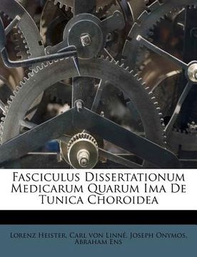 portada Fasciculus Dissertationum Medicarum Quarum Ima de Tunica Choroidea