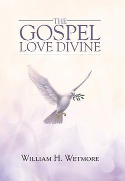 portada The Gospel: Love Divine (in English)