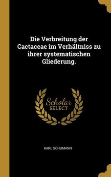 portada Die Verbreitung der Cactaceae im Verhältniss zu ihrer systematischen Gliederung. (en Alemán)