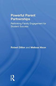 portada Powerful Parent Partnerships: Rethinking Family Engagement for Student Success (in English)