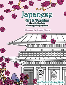 portada Japanese art and Designs Color by Numbers Coloring Book for Adults: An Adult Color by Number Coloring Book Inspired by the Beautiful Culture of Japan. 23 (Adult Color by Number Coloring Books) (in English)