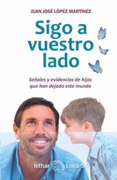 portada Sigo a Vuestro Lado Señales y Evidencias de Hijos que han d (in Spanish)