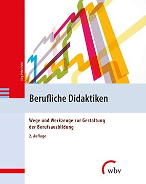 portada Berufliche Didaktiken Wege und Werkzeuge zur Gestaltung der Berufsausbildung (en Alemán)