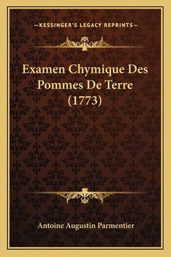 portada Examen Chymique Des Pommes De Terre (1773) (en Francés)