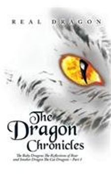 portada The Dragon Chronicles: The Baby Dragons The Reflections of Bear and Smoker Dragon The Cat Dragons - Part 1
