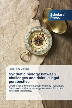 portada Synthetic Biology Between Challenges and Risks: A Legal Perspective