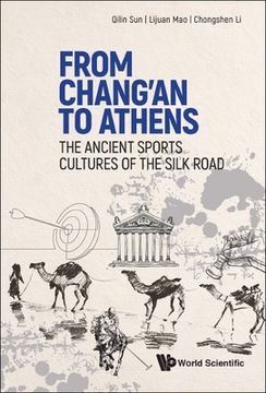 portada From Chang'an to Athens: The Ancient Sports Cultures of the Silk Road
