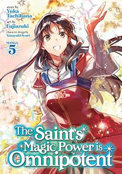 portada The Saint'S Magic Power is Omnipotent (Manga) Vol. 5 (in English)