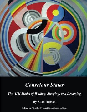 portada Conscious States (b&w): The AIM Model of Waking, Sleeping, and Dreaming
