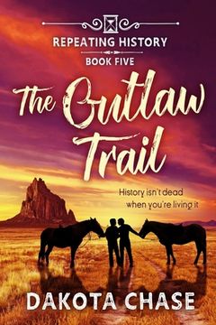portada The Outlaw Trail: Book Five (en Inglés)