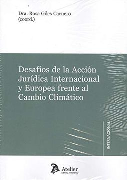 portada Desafios de la Acción Jurídica Internacional y Europea Frente al Cambio Climático. (in Spanish)