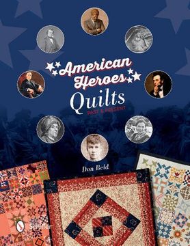 portada American Heroes Quilts, Past & Present