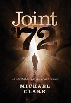 portada Joint '72: A Novel About Coming of Age-Twice (en Inglés)