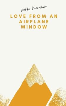 portada Love From an Airplane Window (en Inglés)