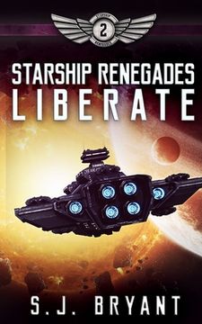 portada Starship Renegades: Liberate (in English)