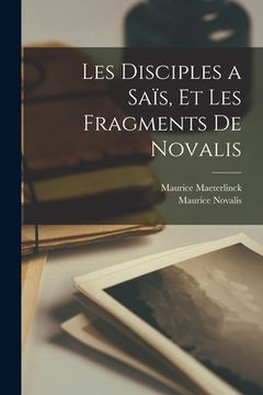 portada Les Disciples a Saïs, Et Les Fragments De Novalis (en Francés)