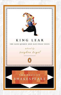 portada King Lear: The 1608 Quarto and 1623 Folio Texts (The Pelican Shakespeare) (en Inglés)