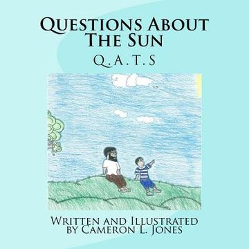portada Questions About The Sun: Q.A.T.S (in English)