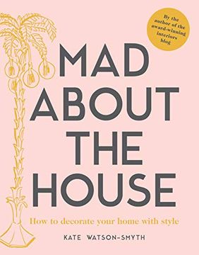 portada Mad About the House: A Decorating Handbook (in English)