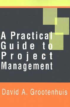portada a practical guide to project management (en Inglés)