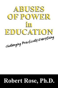 portada abuses of power in education: challenging practically everything