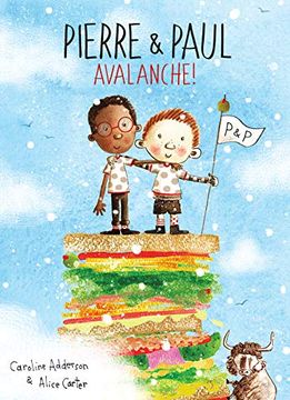 portada Pierre & Paul: Avalanche! (in English)