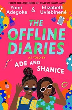portada The Offline Diaries: New Fiction Series on Friendship for Pre-Teen Girls, by the Bestselling Authors of Slay in Your Lane (en Inglés)
