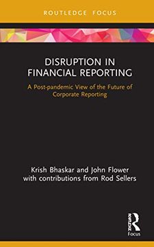 portada Disruption in Financial Reporting: A Post-Pandemic View of the Future of Corporate Reporting: 3 (Disruptions in Financial Reporting and Auditing) (en Inglés)