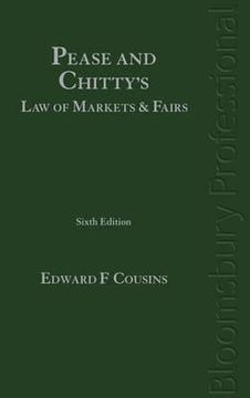 portada pease & chitty's law of markets and fairs: sixth edition