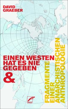 portada Einen Westen hat es nie Gegeben & Fragmente Einer Anarchistischen Anthropologie (in German)