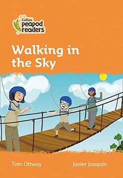 portada Level 4 – Walking in the sky (Collins Peapod Readers) (en Inglés)
